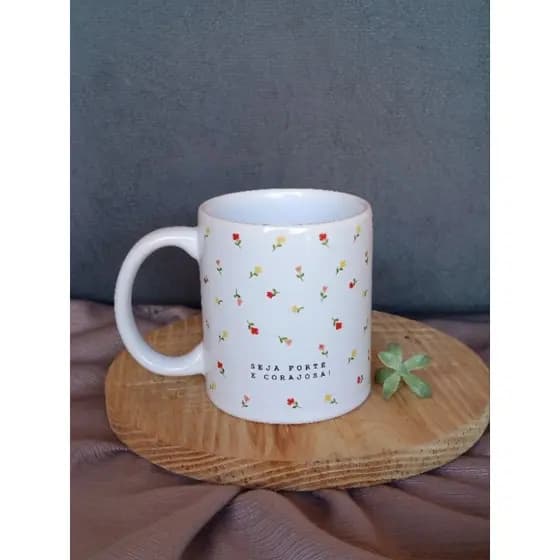 Caneca Seja forte e corajosa Caneca preço bom Caneca personalizada