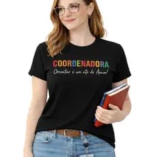 Camisa Feminina 100% algodão 30.1 Coordenadora Confortável