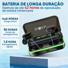 INOVA Fone Bluetooth TWS 42H Bateria IPX5 Água Redução Ruído Físico Carregamento Rápido ANATEL