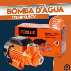 Bomba D'água Periférica 1/2 HP 0,5CV FOXLUX Poço Cisterna Irrigação Residencial