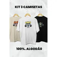 Kit 3 Camiseta blusa Academia Streetwear camisa as meninas super poderosas 100% algodao Premium