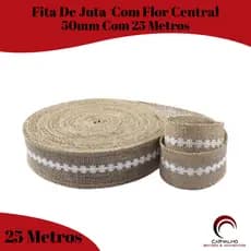 Fita De Juta Natural Com Flor Central 50MM Com 5 | 10 | 15 |  25 Metros | Fita Para Artesanato