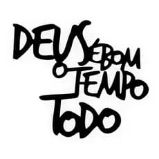 Quadro Decorativo Frases Decorativas Deus é Bom o Tempo Todo Mdf 3mm