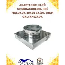 Adaptador Capô Churrasqueira Pré Moldada 20x20 Saída 20cm Galvanizada