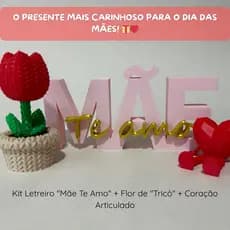 Kit Presente Dia Das Mães Criativo Decoração Letreiro "Mãe Te Amo" + Flor Estilo Tricô + Coração 3D