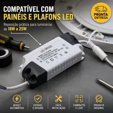 Kit Driver Fonte Reator Para Painel LED 18-25W Bivolt Plafon Kit 2 ou 3