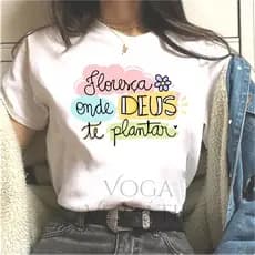 T-shirt Feminina Camiseta Floresça Onde Deus Te Plantar orgulho resiliência persistência