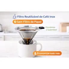 Filtro de Café Inox Reutilizável | Sem Papel | Mais Sabor e Economia | Coador Permanente