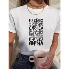 Camiseta Babylook Feminina Tshirt Católica Deus Oração Do Credo Igreja 100% Algodão