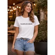 Camiseta estampada alta qualidade, diversas cores, unissex, frase engraçada brusinha de trabaia