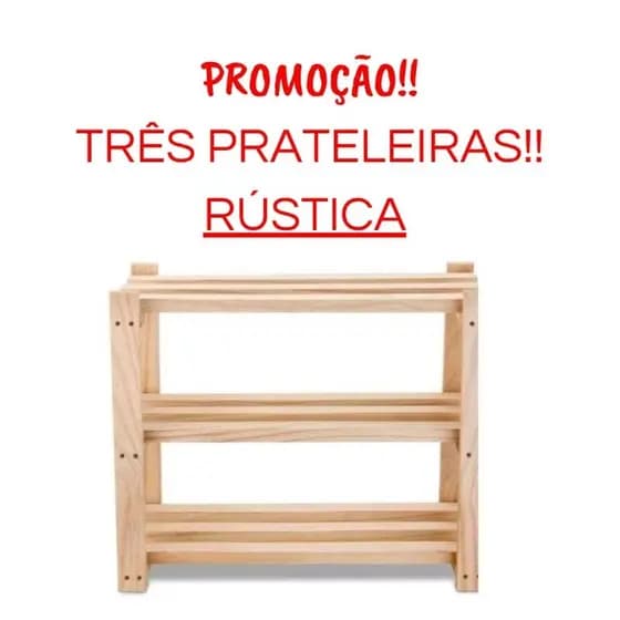 Sapateira 3 prateleiras multiuso Rústica, Pinus sapateira madeira, sapateira organizadora, sapatos organizador