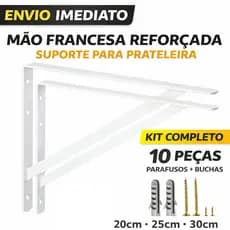 10 Peças Mão Francesa Cantoneira Suporte p Prateleira de 20cm, 25cm, 30cm e 40cm + Parafuso e bucha