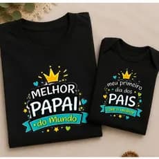 Kit Pai e Bebê com Estampa Divertida Dia dos Pais Primeiro dia dos Pais Melhor Papai do Mundo