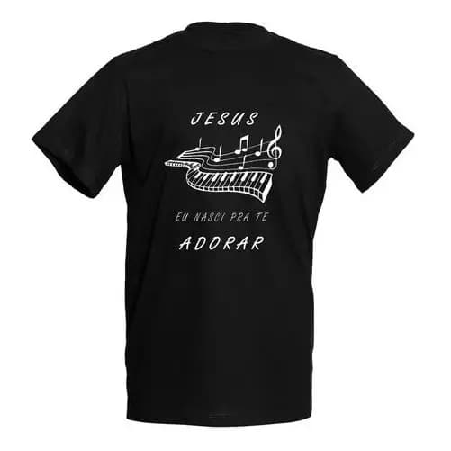 Camiseta Masculina Jesus Camisa Gospel Nasci Pra Te Adorar