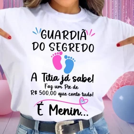 [Camiseta Premium em Algodão Puro]SISI Camisa ''Chá Revelação Guardiã Do Segredo Titia Já Sabe Pezinhos Rosa E Azul''