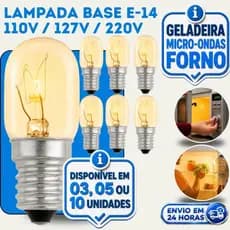 KIT LAMPADA GELADEIRA 15W BASE E14 127V/110V MICRO-ONDAS FOGÃO FORNO LUSTRE LUZ BRANCA E AMARELA
