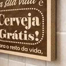 Quadro Decorativo MDF Frase Irreverente – Bar, Cozinha e Pub
