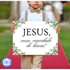 Placa Decorativa Entrada Casamento Cerimonia Jesus Nosso Convidado de Honra Chique
