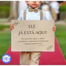 Placa Decorativa Ele Já Está Aqui! para Casamento  Entrada Qualidade