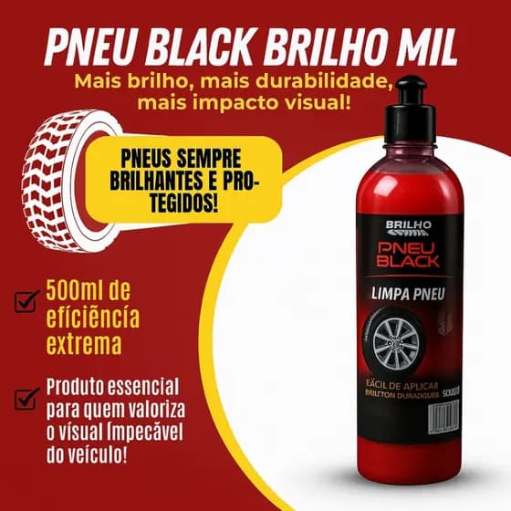 Pretinho para Pneu Brilho Mil 500ml – Limpa, Renova e Dá Brilho Intenso e Duradouro