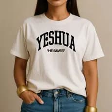 Camiseta 100% Algodão Yeshua "He Saves" Fashion Camisa Feminina Cristã Casual para o Dia a Dia