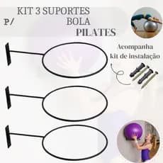 KIT 03 SUPORTE DE BOLA SUIÇA, PILATES,YOGA-REFORÇADO + BUCHAS E PARAFUSOS