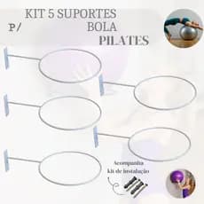 KIT 05 SUPORTE DE BOLA SUIÇA, PILATES,YOGA-REFORÇADO+ BUCHAS E PARAFUSOS