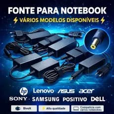 Fontes para notebook bivolt compatível COM VARIAS MARCAS