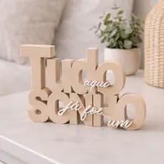 Letreiro Decorativo Tudo Aqui Já Foi Um Sonho Enfeite Cristã Placa Decorativa