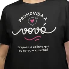 Camiseta Promovida a Vovó Do Ano 100% Algodão Camisa Avó 01