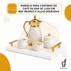 Bandeja para cantinho do Café ou Bar de Luxo em MDF Branco e alças douradas