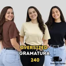 Camiseta Oversized Feminina Gramatura 240 Algodão Premium Tecido Grosso Confortável e Caimento Amplo
