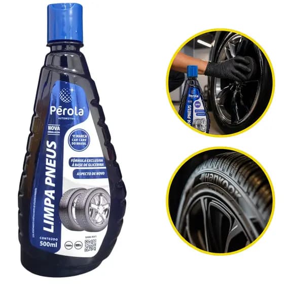 Limpa Pneu e Borracha Pérola 500ml | Pretinho Durável Alto Brilho e Proteção Contra Ressecamento Longa Duração
