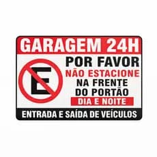 Placa Proibido Estacionar Garagem 24h Não Estacione Frente ao Portão Residencial e Comercial
