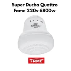 Chuveiro Ducha Elétrica Fame Super 4T 6800W 220V - Econômico e Resistente