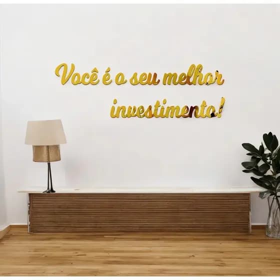 Espelho Decorativo Frase "Você é o seu melhor investimento!" Acrílico Espelhado
