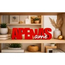 LETREIRO DECORATIVO 3D – “APENAS AME” Frases