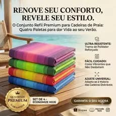 Refil para cadeira de praia troca facil e tecido resistente. NAO serve em reclináveis.