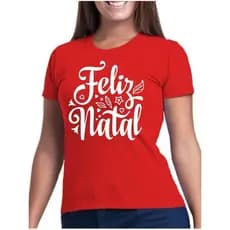 Camisa Baby Look Feliz Natal Boas festas Camiseta Feminina Natal