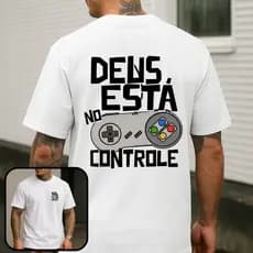 Camiseta Masculina Streetwear 100% Algodão Estampada Deus no Controle Camisa Unissex Premium