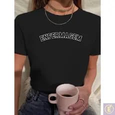 Blusa Feminina Enfermagem Baby Look Estampada Faculdade Profissão College 100% Algodão