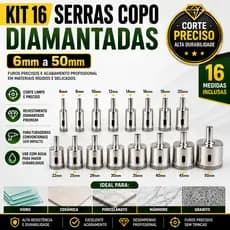 Kit 16 Serras Copo Diamantadas 6mm A 50mm Para Vidro Porcelanato Cerâmica Mármore Granito Broca
