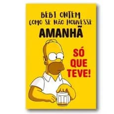 Quadro decorativo Simpsons - Homer - humor - Cerveja - Disponível em diversas opções de tamanhos pra