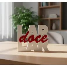 Letreiro Decorativo Lar Doce Lar Moderno | Enfeite para Sala, Hall e Casa Aconchegante