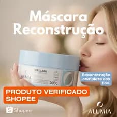 Máscara Reconstrução Alumia 300g #RECONSTRUÇÃO PODEROSA #TRATAMENTO DE SALÃO EM CASA #Força #BRILHO E PODER