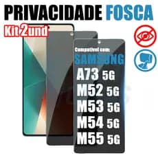 Kit 2 Película Privativa Fosca p/ Samsung Galaxy A73 M52 M53 M54 M55 5G Matte 3D 9D Privacidade
