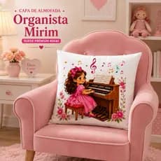 Capa Almofada Organista Mirim Suede 40x40 Menina Órgão