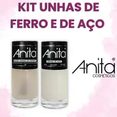 Kit 2 Esmalte Anita Tratamento Unhas de Ferro + Unhas de Aço