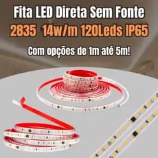 1m a 5m Fita LED Direta Blindada IP65 110v /220v 120 LED 14w/m + Rabicho de ligação