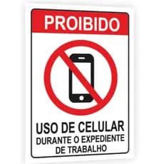 Placa Proibido O Uso De Celular Durante Expediente_PS 1mm